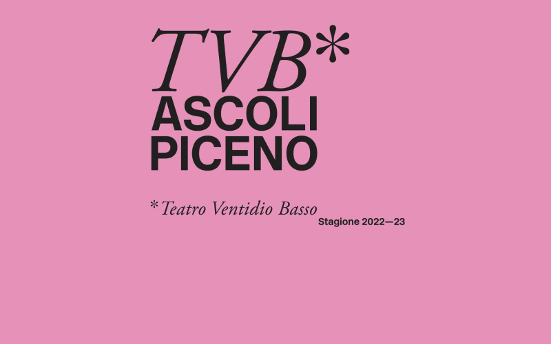 Stagione di prosa 2022-23 Teatro Ventidio Basso